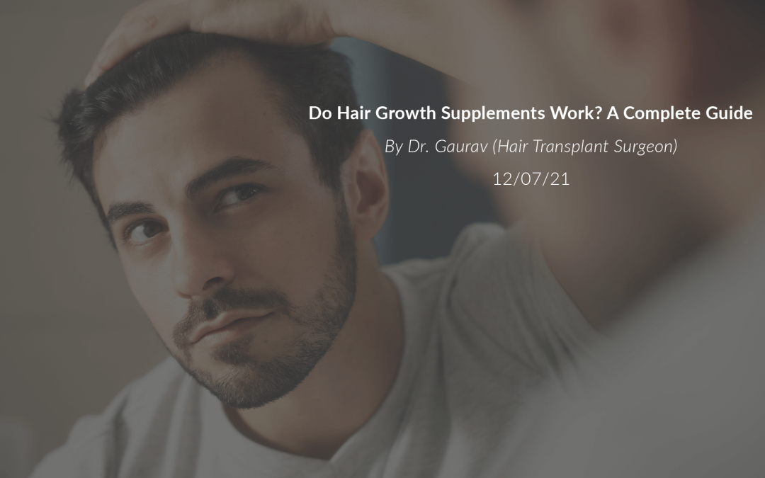 Do Hair Growth Supplements Work? A Complete Guide