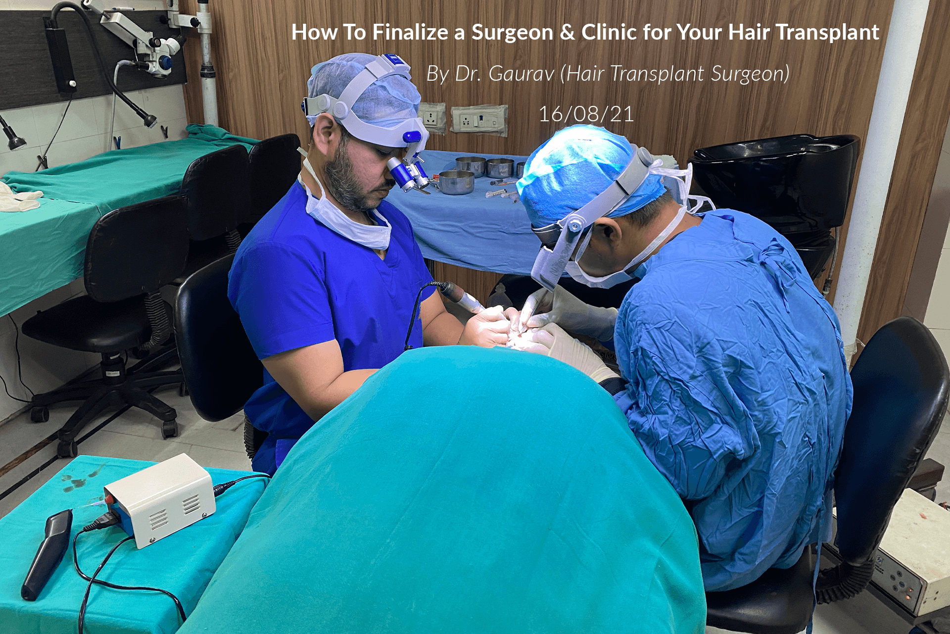 How To Finalize a Surgeon & Clinic for Your Hair Transplant?