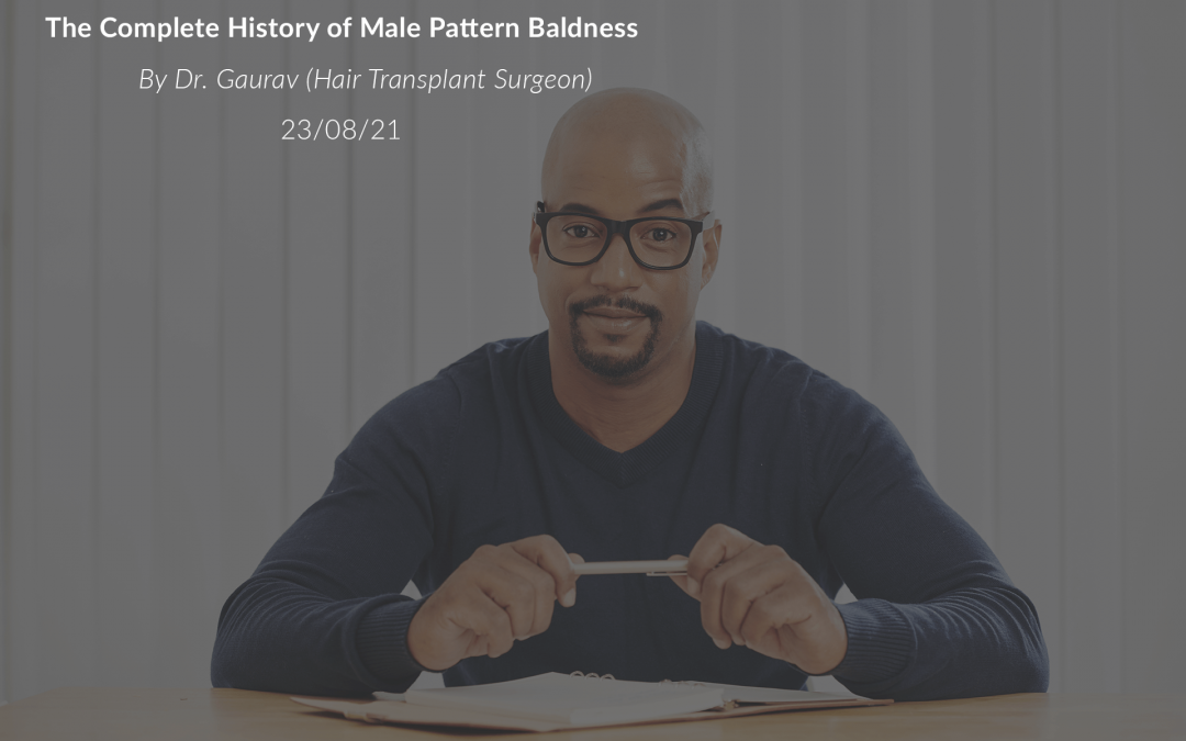 The Complete History of Male Pattern Baldness