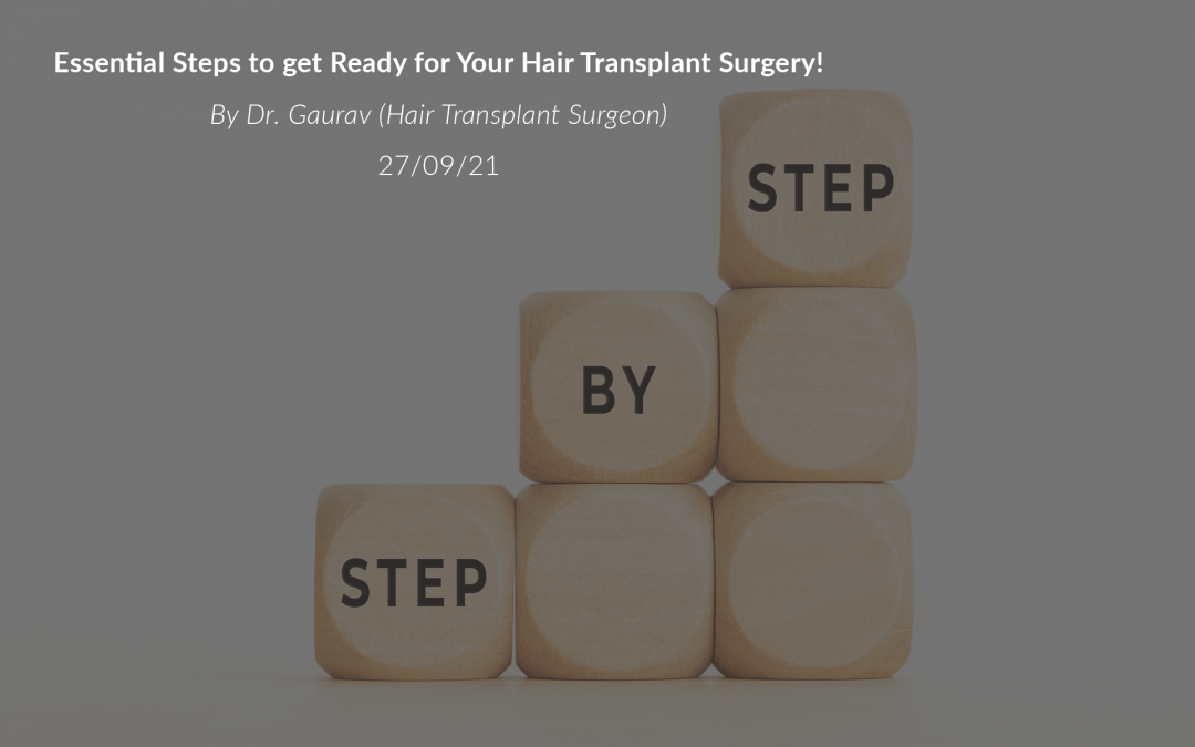 Essential Steps to Get Ready for Your Hair Transplant Surgery