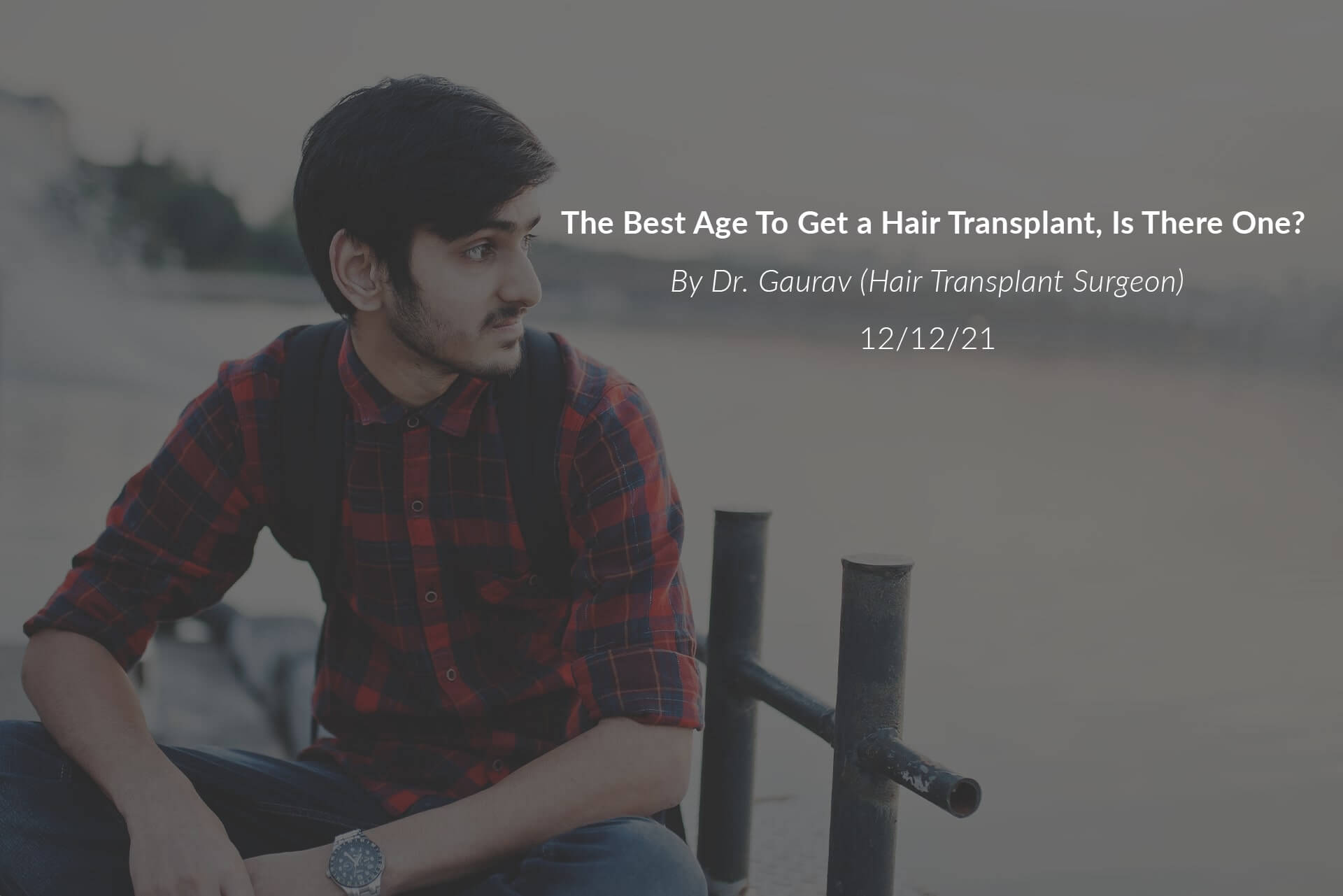 The Best Age to Get a Hair Transplant, Is There One?