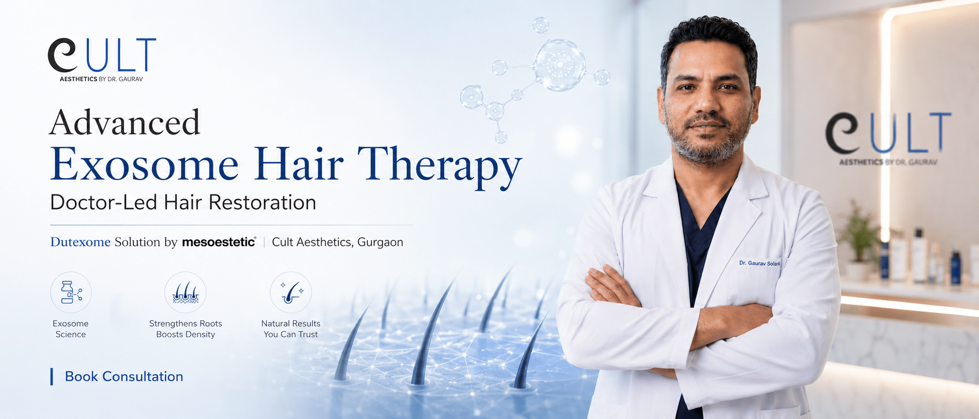 Advanced Exosome Hair Therapy — Doctor-Led Hair Restoration — Dutexome Solution by mesoestetic at Cult Aesthetics, Gurgaon. Hair fall, scalp restoration and hair density treatment planned by Dr. Gaurav Solanki.